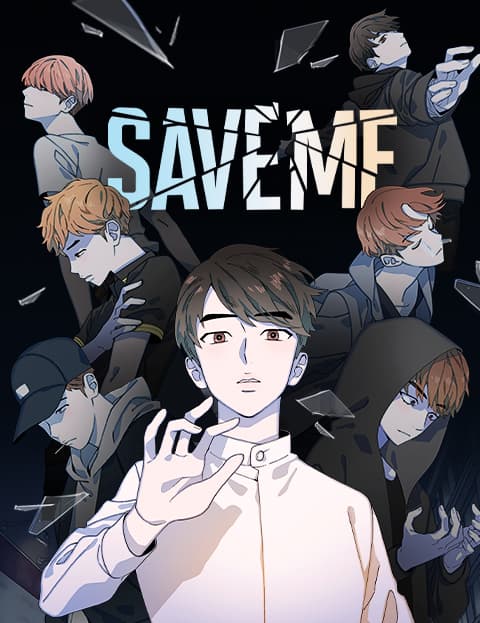 SAVE ME